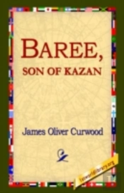 Baree, Son Of Kazan