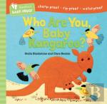 Barefoot Baby-Proof: Who Are You, Baby Kangaroo?