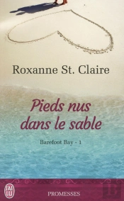 Barefoot Bay T.1 ; Pieds Nus Dans Le Sable