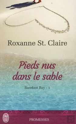 Bertrand.pt - Barefoot Bay T.1 ; Pieds Nus Dans Le Sable