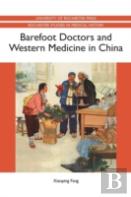 Barefoot Doctors And Western Medicine In China