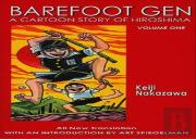 Barefoot Gen #1: A Cartoon Story Of Hiroshima