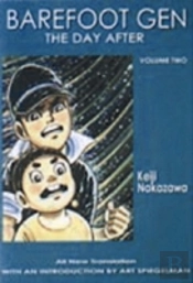 Barefoot Gen #2: The Day After