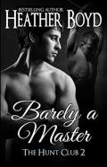 Barely A Master