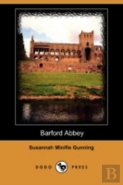 Barford Abbey (Dodo Press)