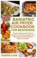 Bariatric Air Fryer Cookbook For Beginners