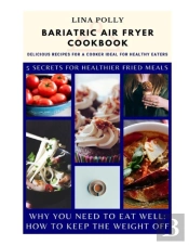Bariatric Air Fryer Cookbook