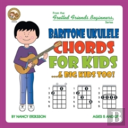 Baritone Ukulele Chords For Kids...& Big Kids Too!