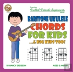Bertrand.pt - Baritone Ukulele Chords For Kids...& Big Kids Too!
