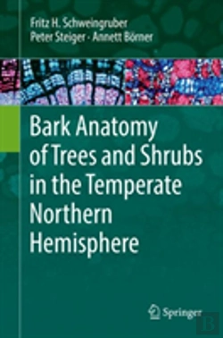 Bertrand.pt - Bark Anatomy Of Trees And Shrubs In The Temperate Northern Hemisphere