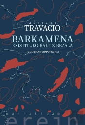 Barkamena Existituko Balitz Bezala
