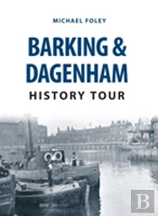 Barking & Dagenham History Tour