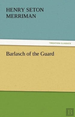 Bertrand.pt - Barlasch Of The Guard