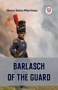 Barlasch Of The Guard