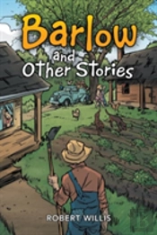 Barlow And Other Stories
