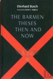 Barmen Theses Then And Now