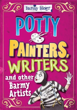 Bertrand.pt - Barmy Biogs: Potty Painters, Writers & Other Barmy Artists