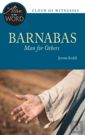 Barnabas, Man For Others