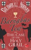 Barnabas Tew And The Case Of The Holy Grail