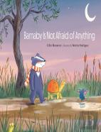Barnaby Is Not Afraid Of Anything