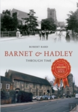 Bertrand.pt - Barnet & Hadley Through Time
