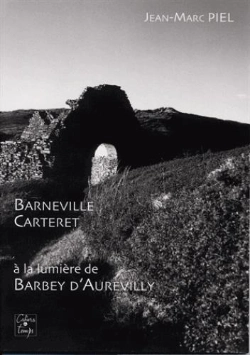 Bertrand.pt - Barneville Carteret ; À La Lumière De Barbey D'Aurevilly