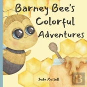 Barney Bee'S Colorful Adventure