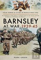 Barnsley At War 1939-45