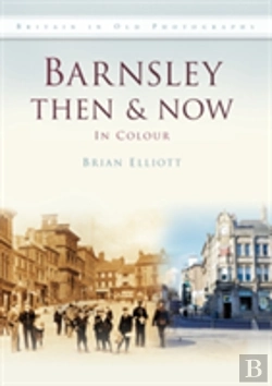 Bertrand.pt - Barnsley Then & Now