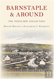 Barnstaple And Around The Postcard Collection