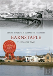 Barnstaple Through Time