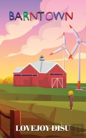 Barntown: A Novel Of Adventure