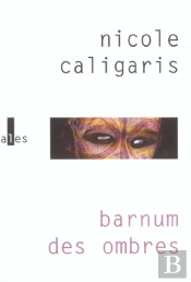 Barnum Des Ombres
