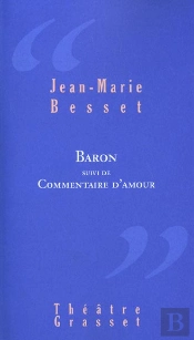 Baron ; Commentaire D'Amour