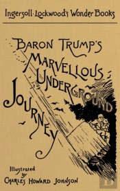 Baron Trump'S Marvellous Underground Journey