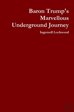 Bertrand.pt - Baron Trump'S Marvellous Underground Journey