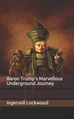 Bertrand.pt - Baron Trump'S Marvellous Underground Journey