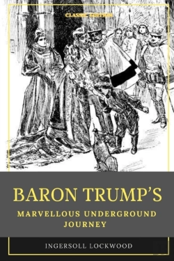 Bertrand.pt - Baron Trump'S Marvellous Underground Journey