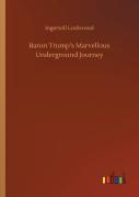 Baron Trump'S Marvellous Underground Journey