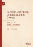Baroque Naturalism In Benjamin And Deleuze