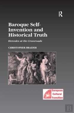 Bertrand.pt - Baroque Self-Invention And Historical Truth