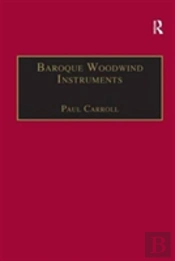 Baroque Woodwind Instruments