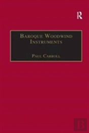 Baroque Woodwind Instruments