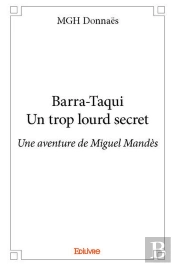 Barra-Taqui - Un Trop Lourd Secret