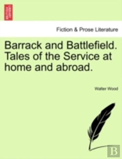 Bertrand.pt - Barrack And Battlefield. Tales Of The Se