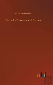 Barracks Bivouacs And Battles