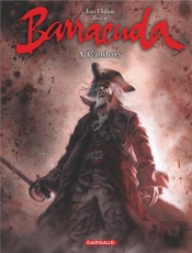 Barracuda Tome 5 : Cannibales