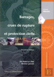 Barrages, Crues De Rupture Et Protection Civile, 2e Éd.