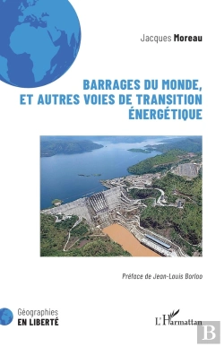 Bertrand.pt - Barrages Du Monde, Et Autres Voies De Transition Énergétique