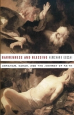 Bertrand.pt - Barrenness And Blessing: Abraham, Sarah,